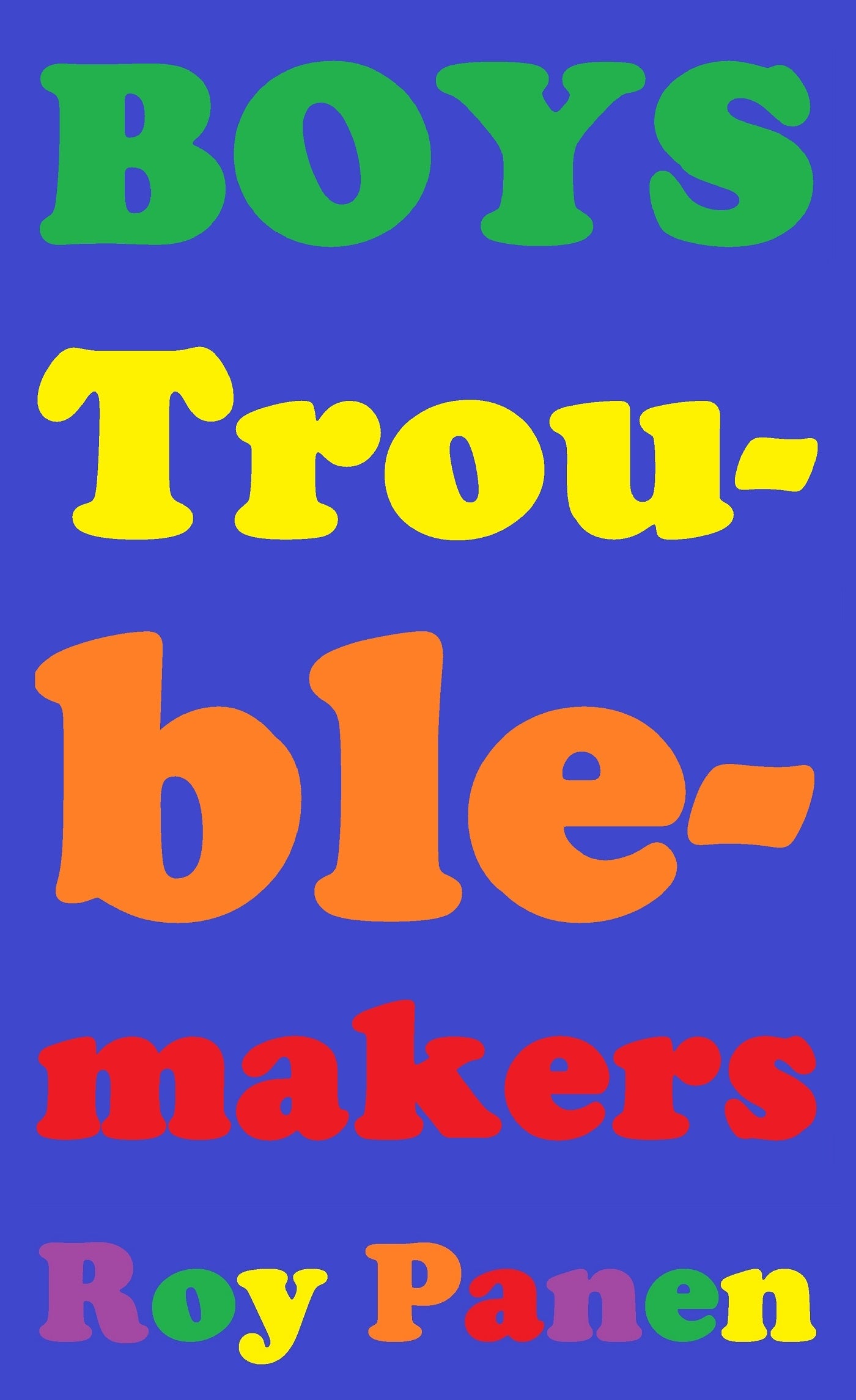 BOYS Troublemakers (peeled off) – E-bok