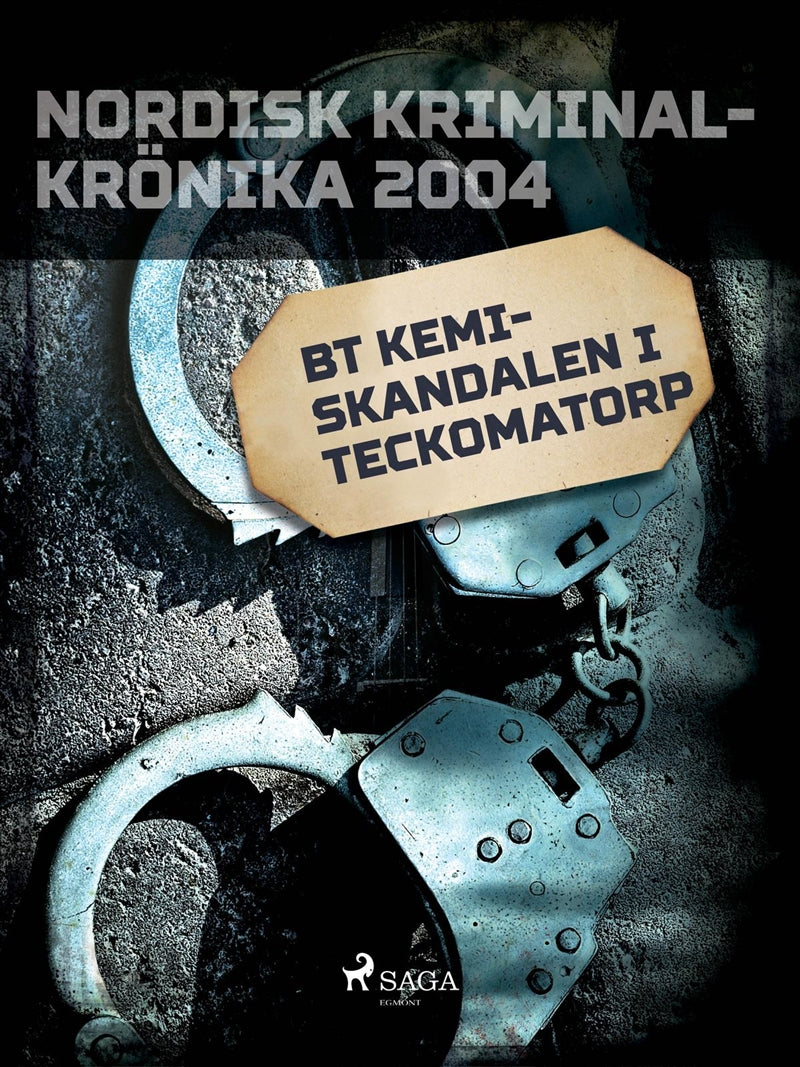BT Kemi-skandalen i Teckomatorp – E-bok
