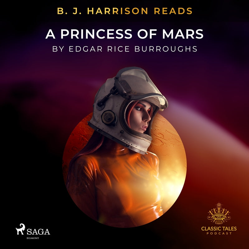 B. J. Harrison Reads A Princess of Mars – Ljudbok