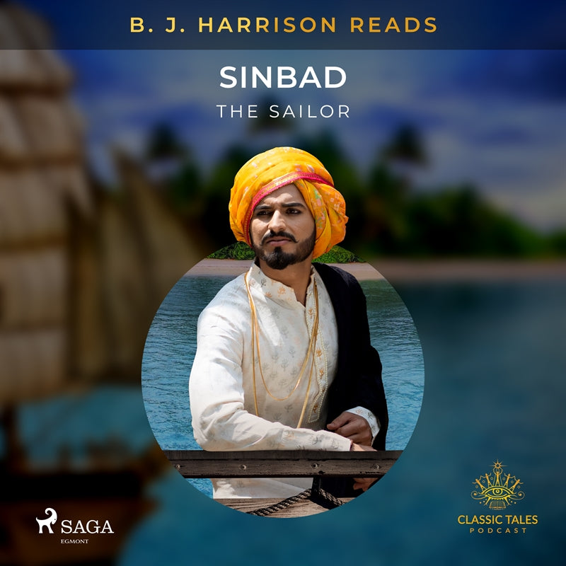 B. J. Harrison Reads Sinbad the Sailor – Ljudbok