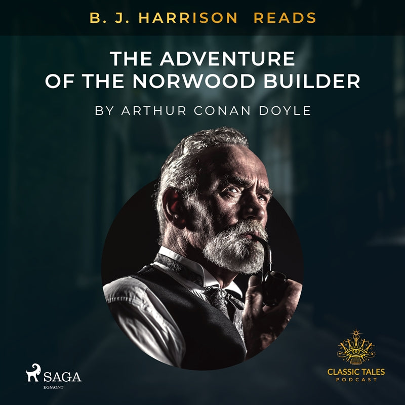 B. J. Harrison Reads The Adventure of the Norwood Builder – Ljudbok