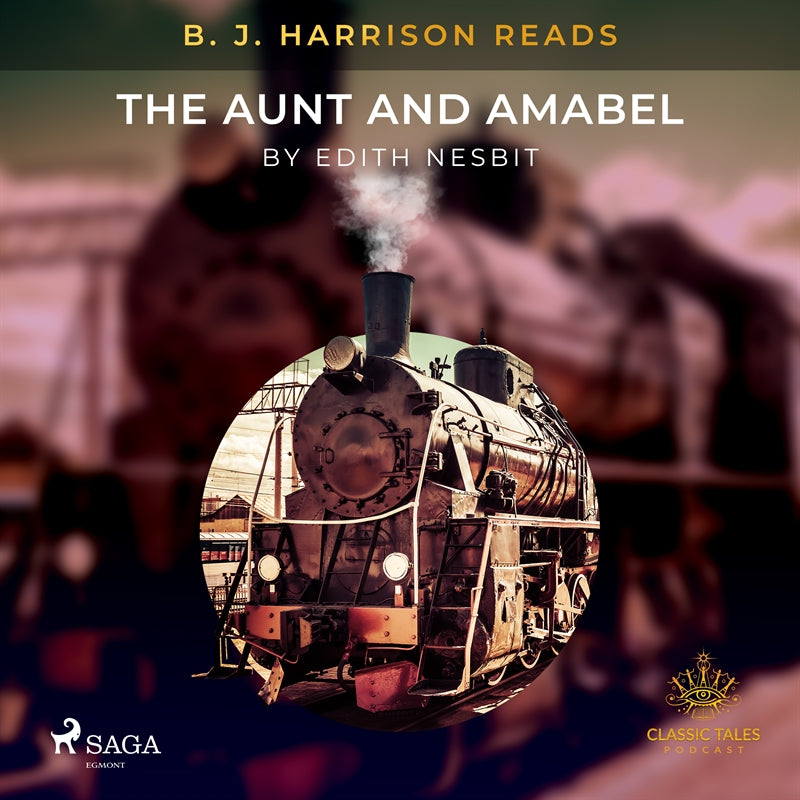 B. J. Harrison Reads The Aunt and Amabel – Ljudbok