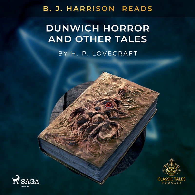 B. J. Harrison Reads The Dunwich Horror and Other Tales – Ljudbok