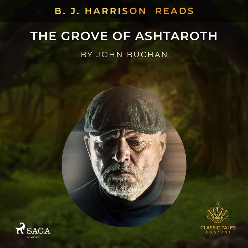 B. J. Harrison Reads The Grove of Ashtaroth – Ljudbok