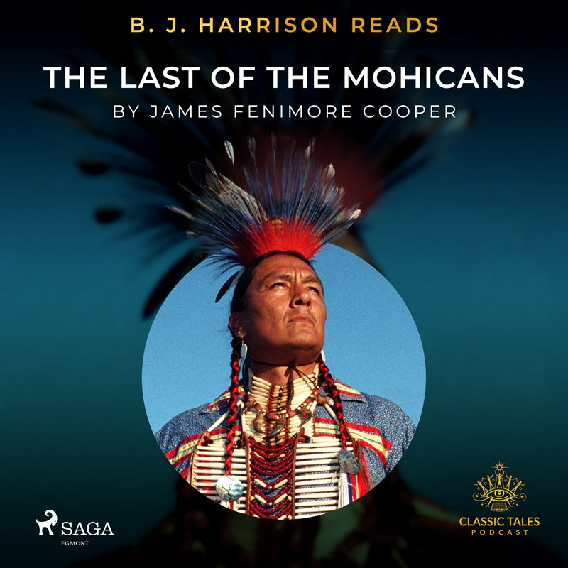 B. J. Harrison Reads The Last of the Mohicans – Ljudbok
