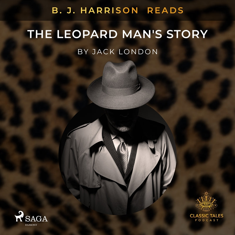 B. J. Harrison Reads The Leopard Man's Story – Ljudbok
