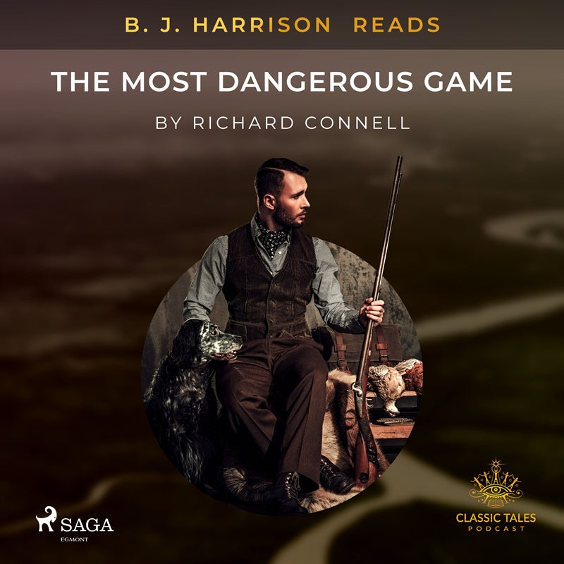 B. J. Harrison Reads The Most Dangerous Game – Ljudbok