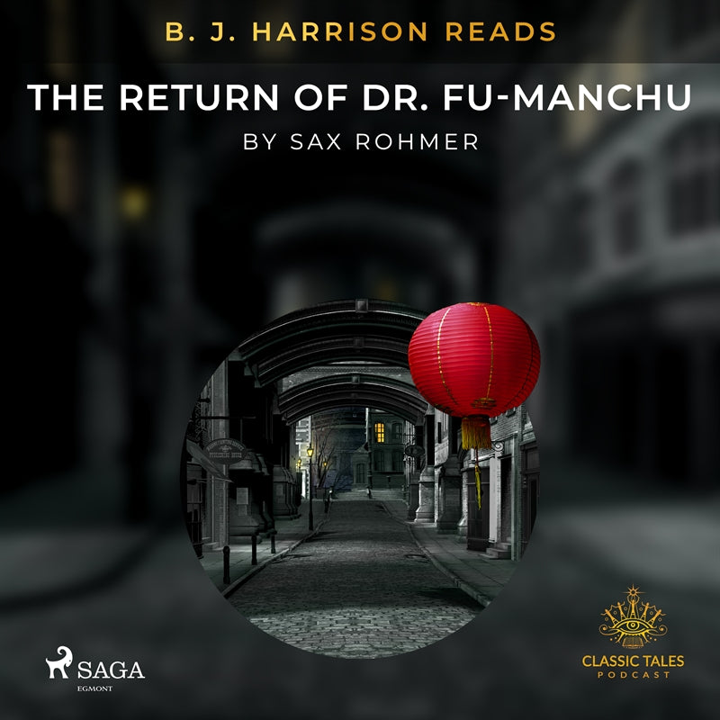 B. J. Harrison Reads The Return of Dr. Fu-Manchu – Ljudbok