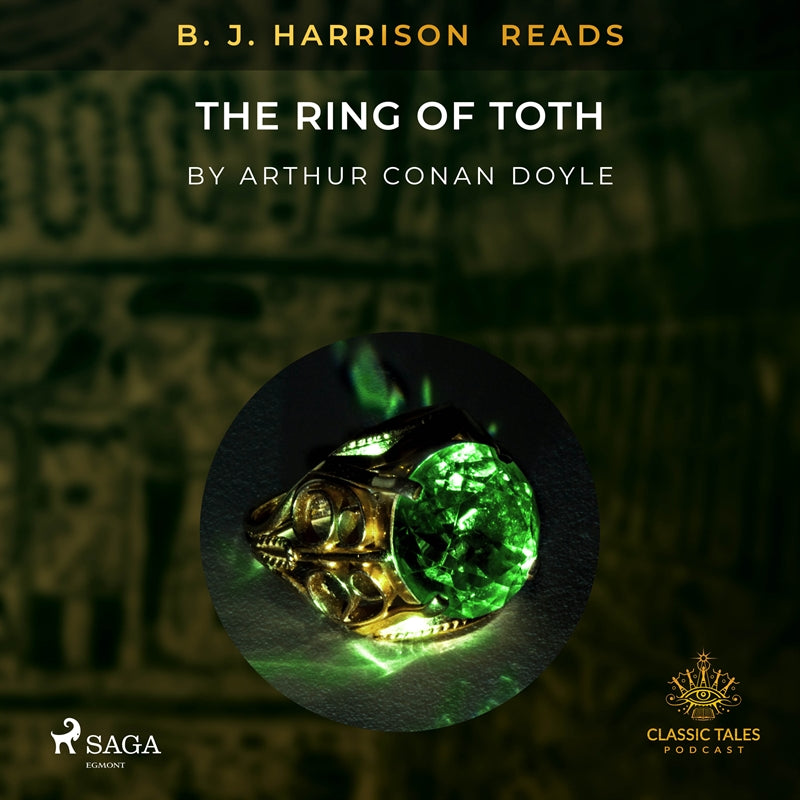 B. J. Harrison Reads The Ring of Toth – Ljudbok