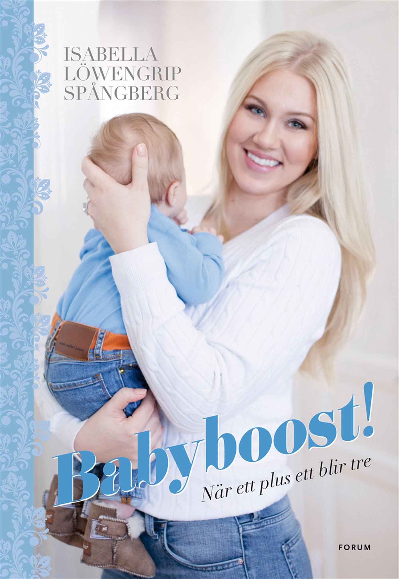 Babyboost! : ett plus ett blir tre – E-bok