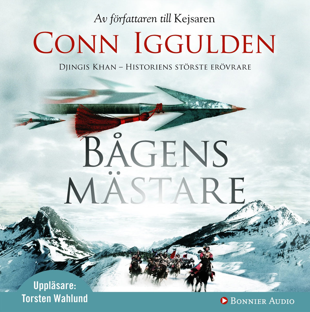 Bågens mästare : Erövraren II – Ljudbok