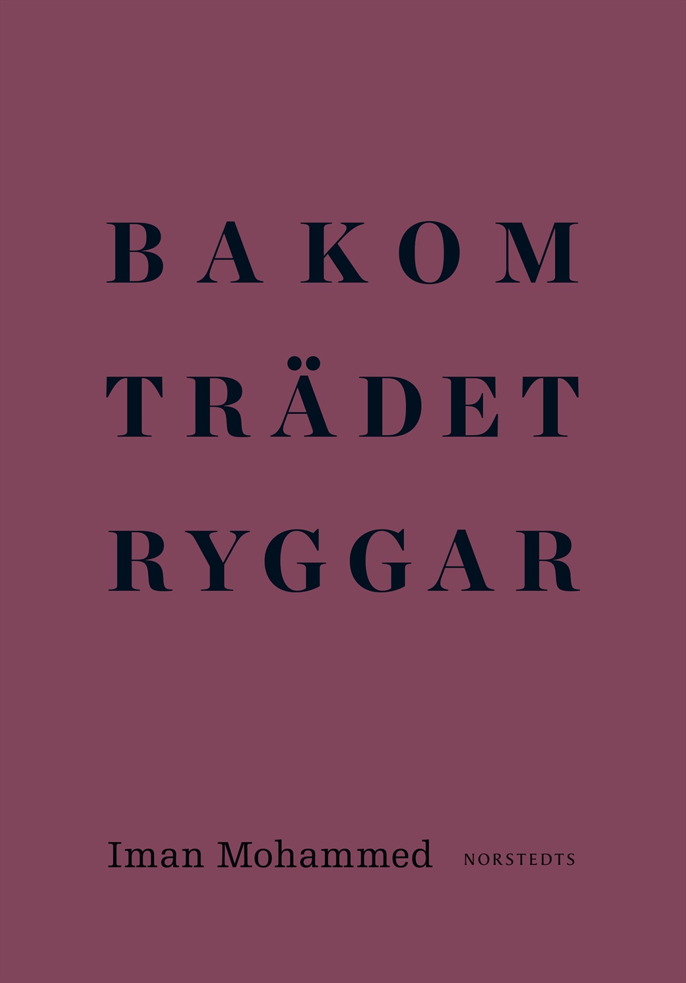 Bakom trädet ryggar – E-bok