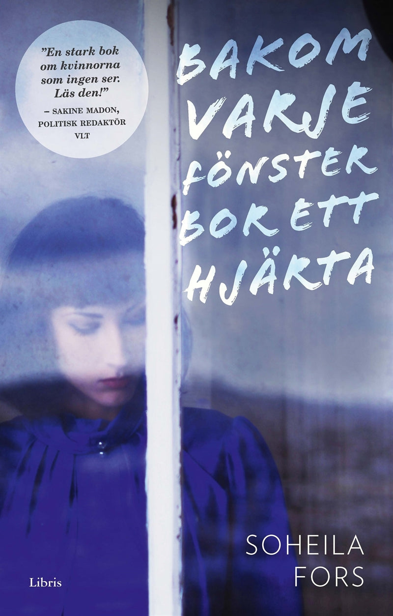 Bakom varje fönster bor ett hjärta – E-bok