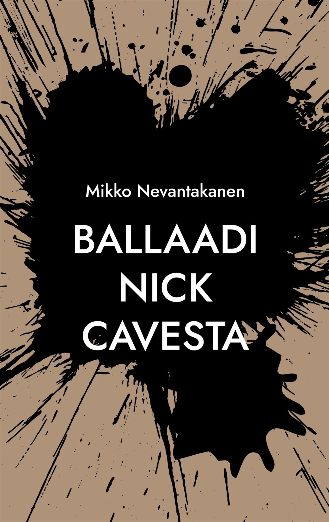 Ballaadi Nick Cavesta – E-bok