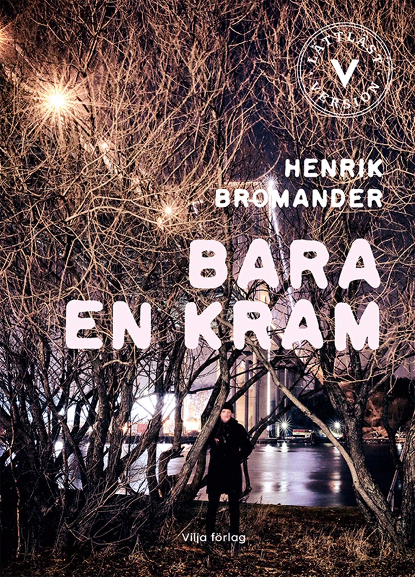 Bara en kram (lättläst) – E-bok