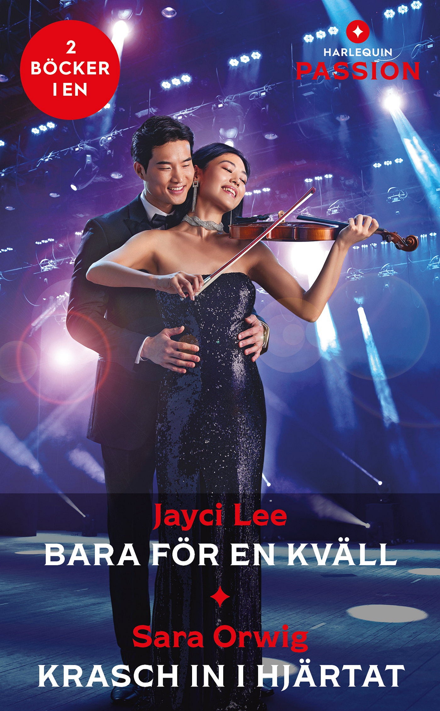 Bara för en kväll / Krasch in i hjärtat – E-bok