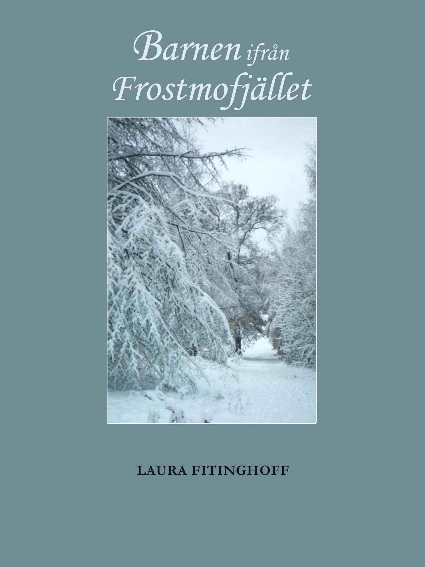 Barnen ifrån Frostmofjället – E-bok
