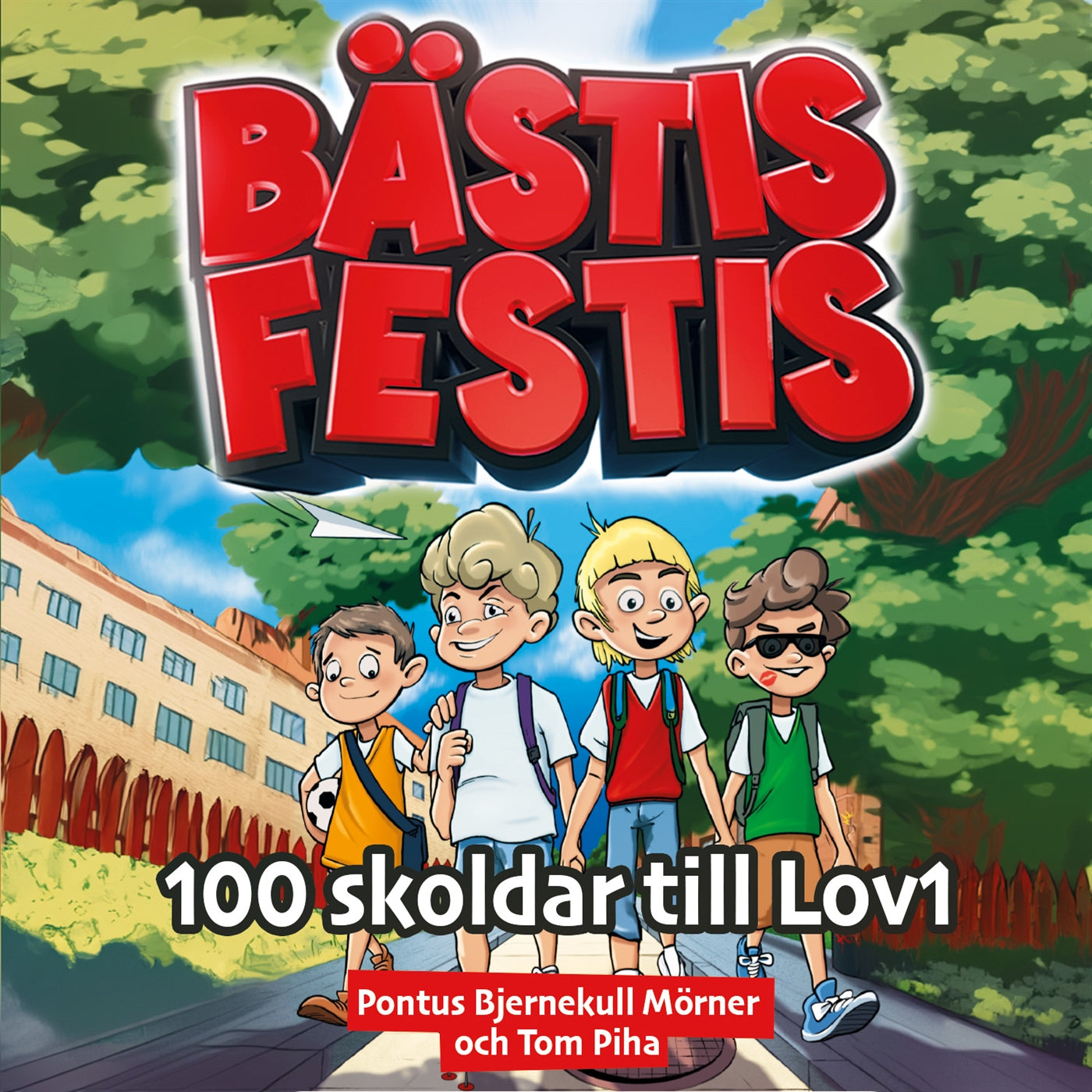 Bästis Festis : 100 skoldar till Lov1 – Ljudbok