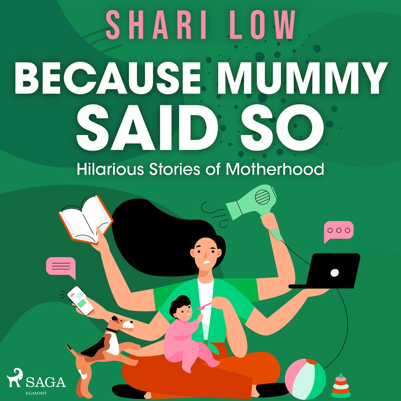 Because Mummy Said So – Ljudbok