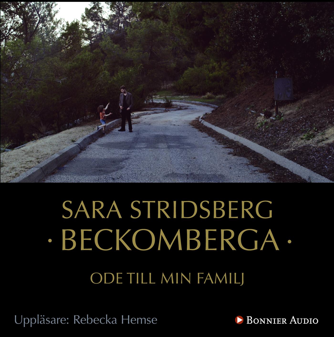 Beckomberga : ode till min familj – Ljudbok