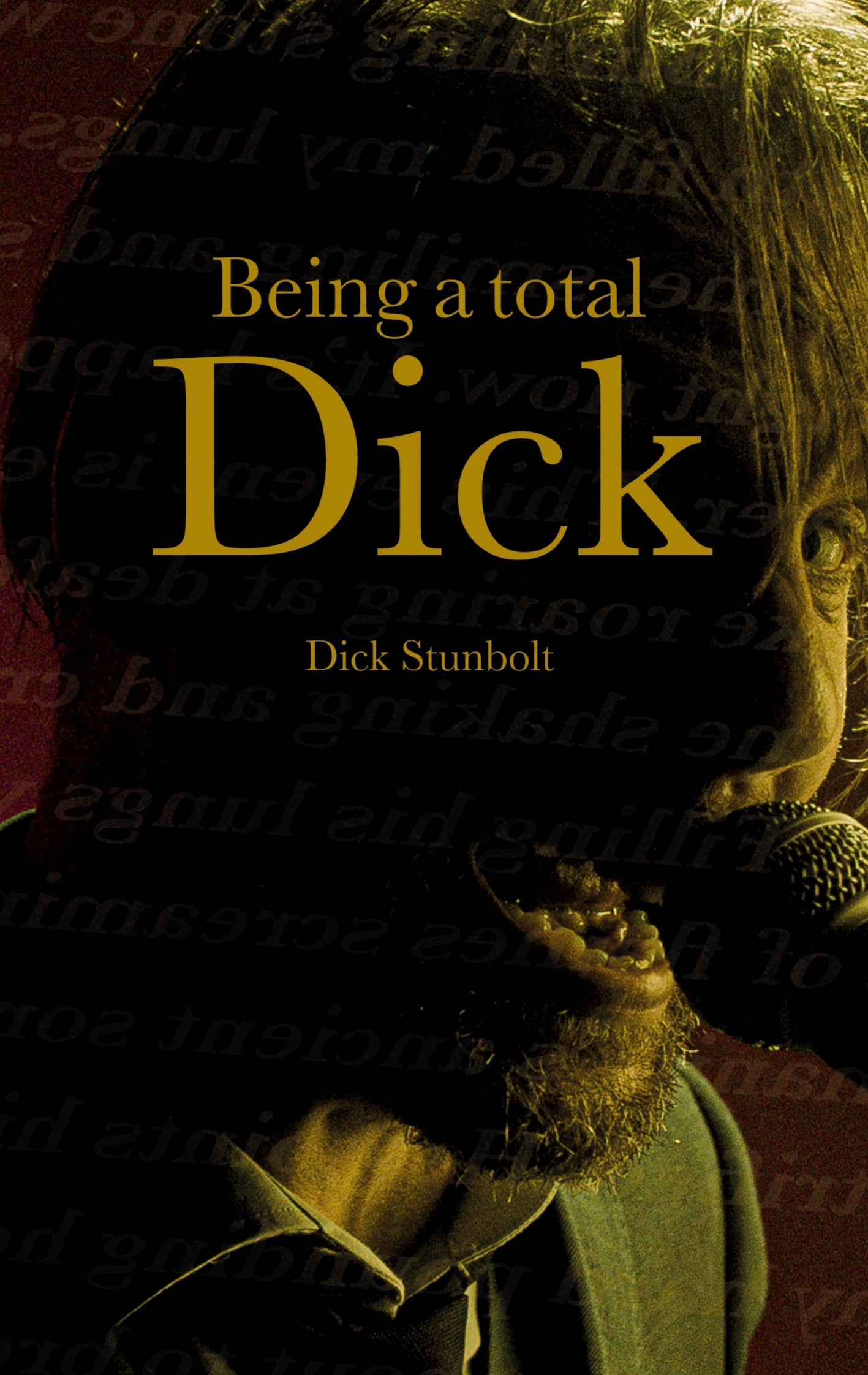 Being a total Dick – E-bok