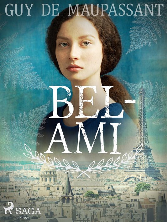 Bel-Ami – E-bok