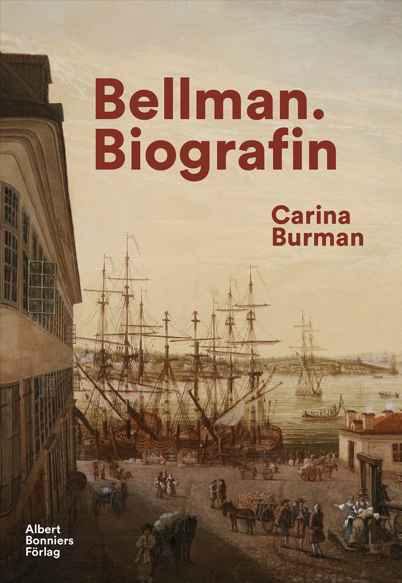 Bellman : biografin – E-bok