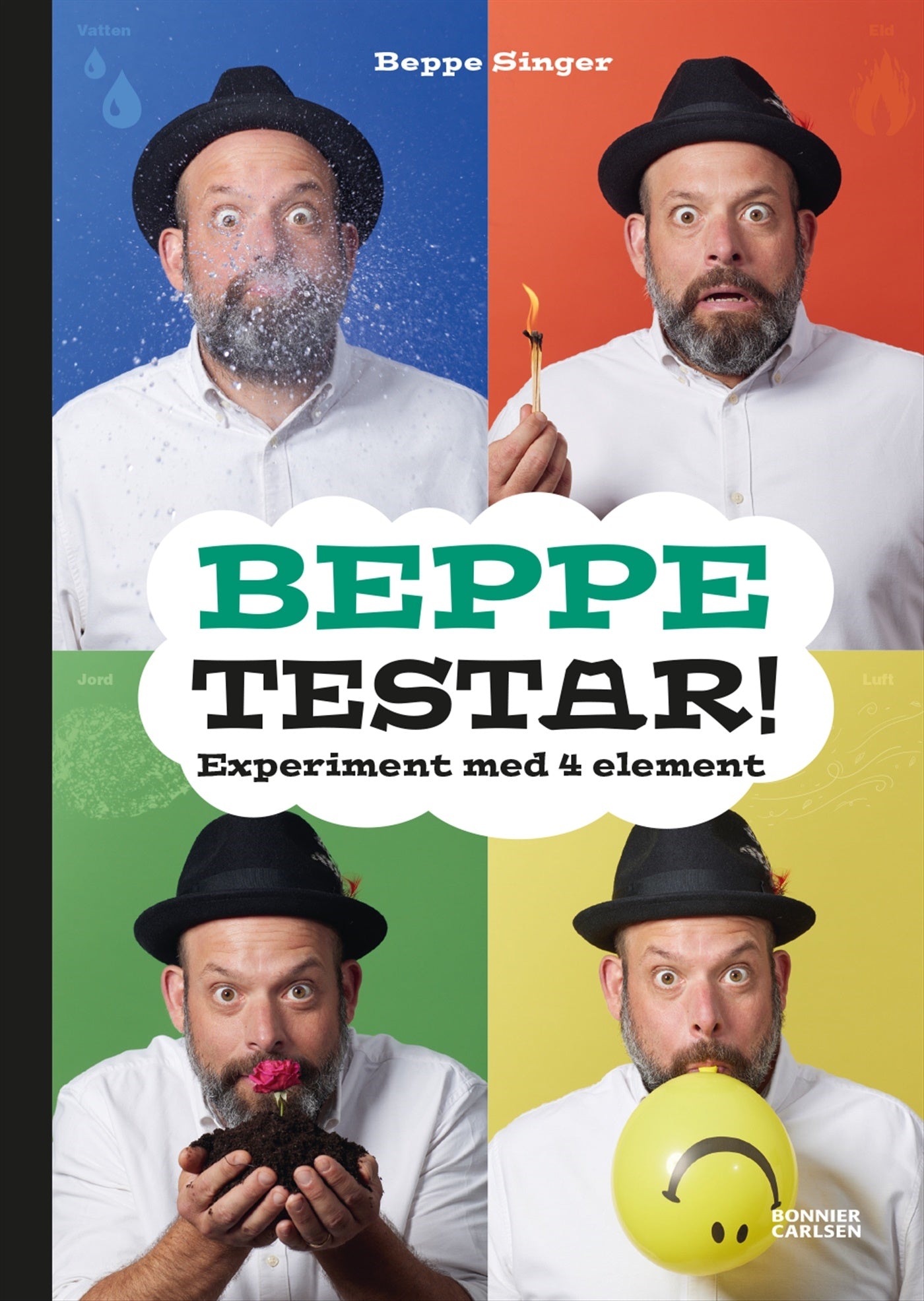 Beppe testar! : experiment med 4 element – E-bok