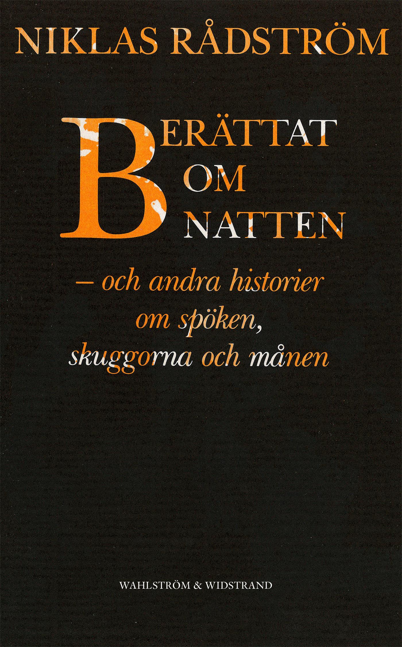 Berättat om natten och andra historier om spöken, skuggorna och månen : noveller – E-bok