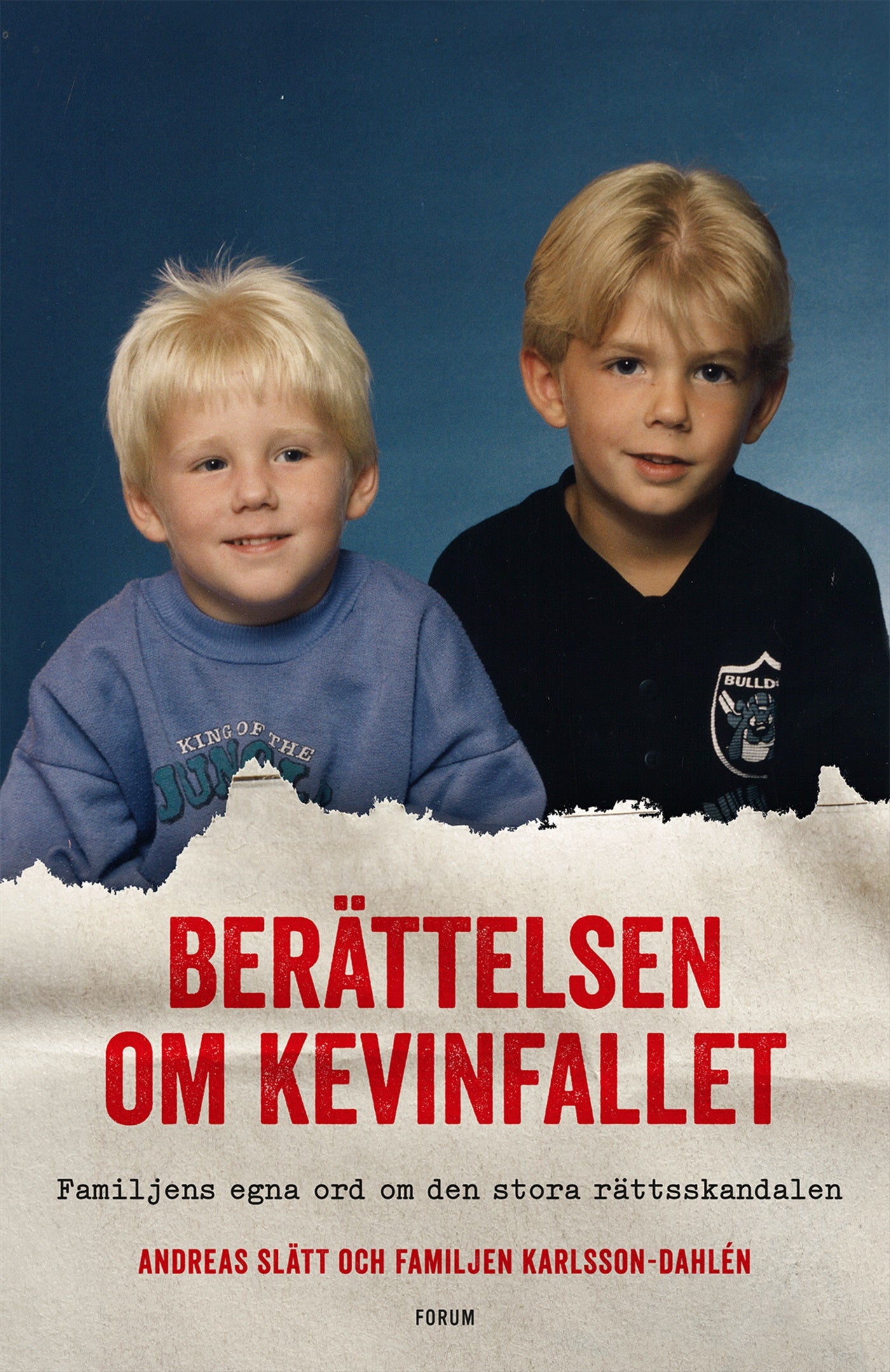 Berättelsen om Kevinfallet : familjens egna ord om den stora rättsskandalen – E-bok