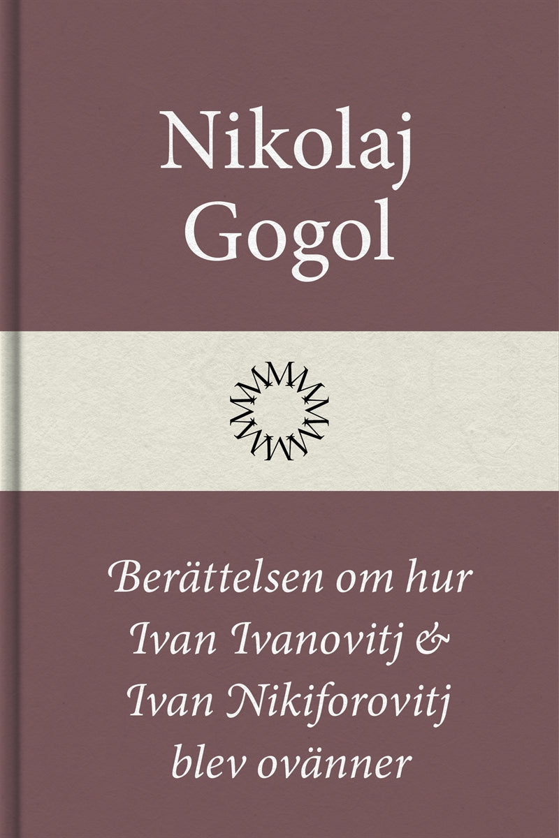 Berättelsen om hur Ivan Ivanovitj och Ivan Nikiforovitj blev ovänner – E-bok