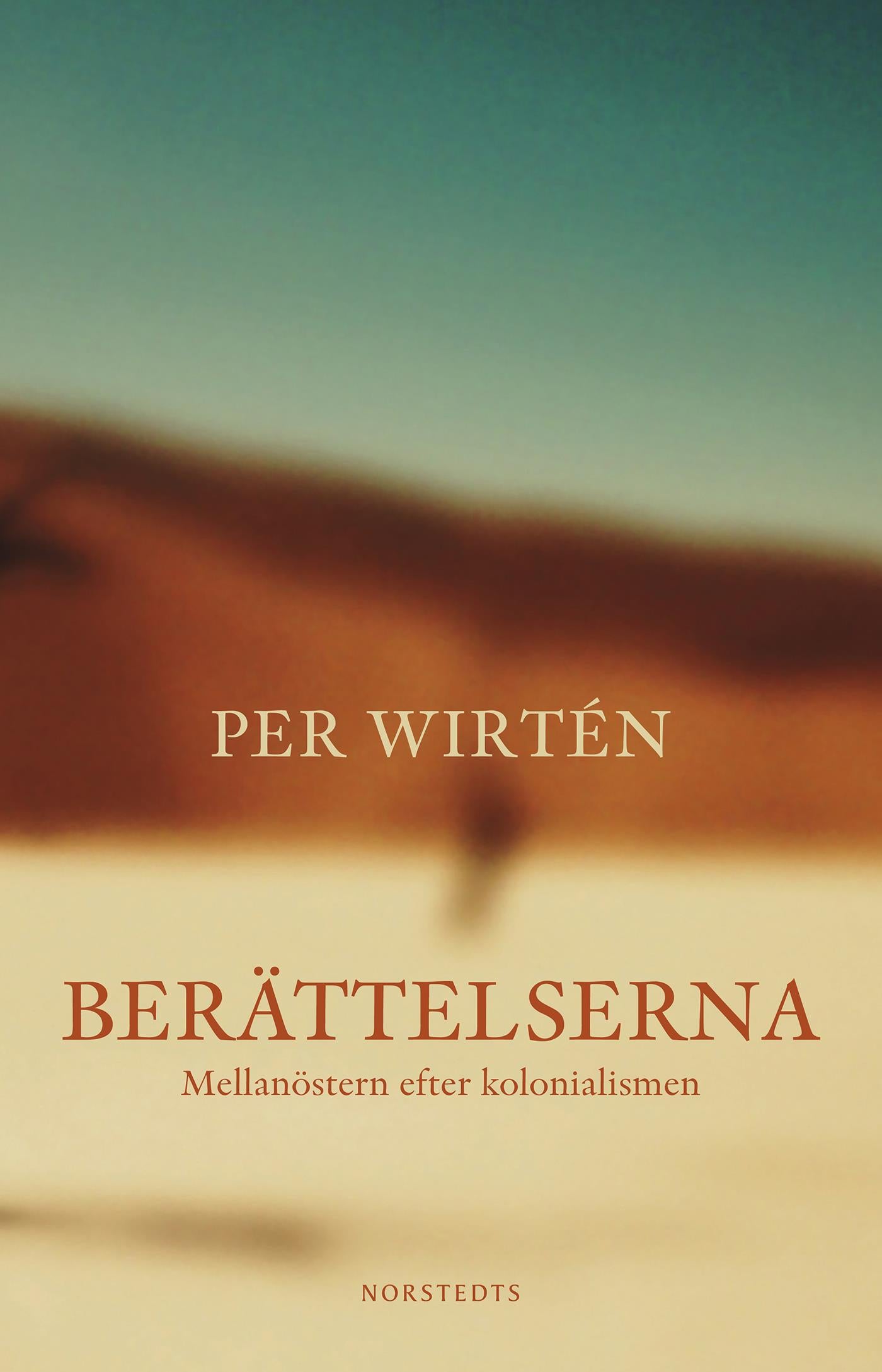Berättelserna : mellanöstern efter kolonialismen – E-bok