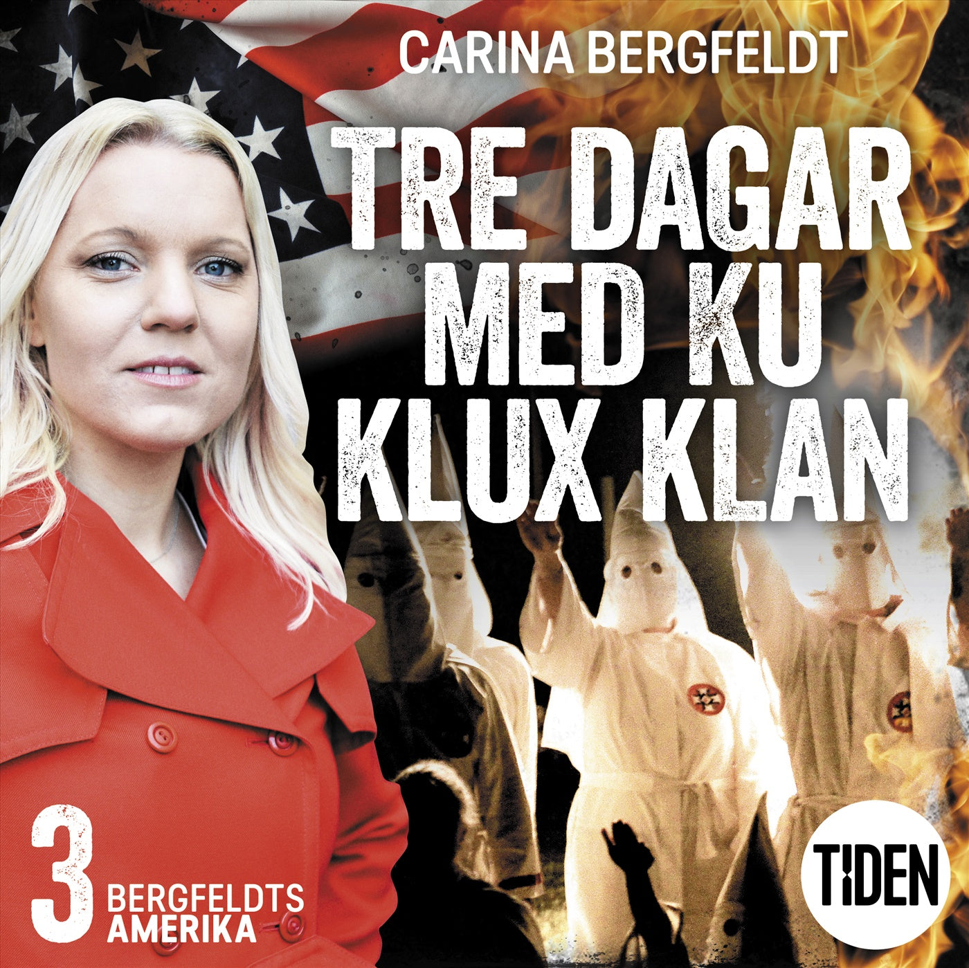 Bergfeldts Amerika. S2A3, Tre dagar med Ku Klux Klan – Ljudbok
