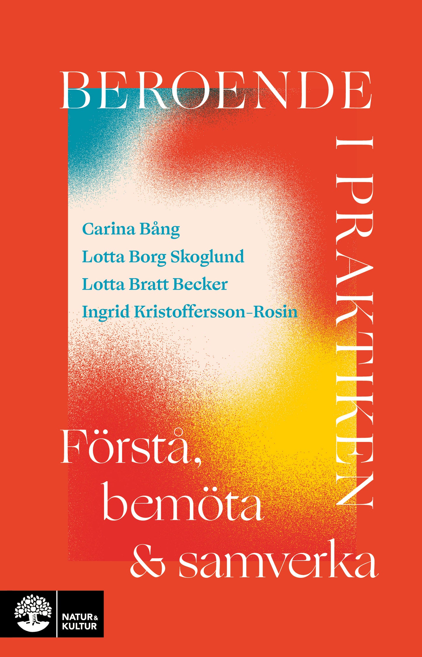 Beroende i praktiken : Förstå, bemöta och samverka – E-bok
