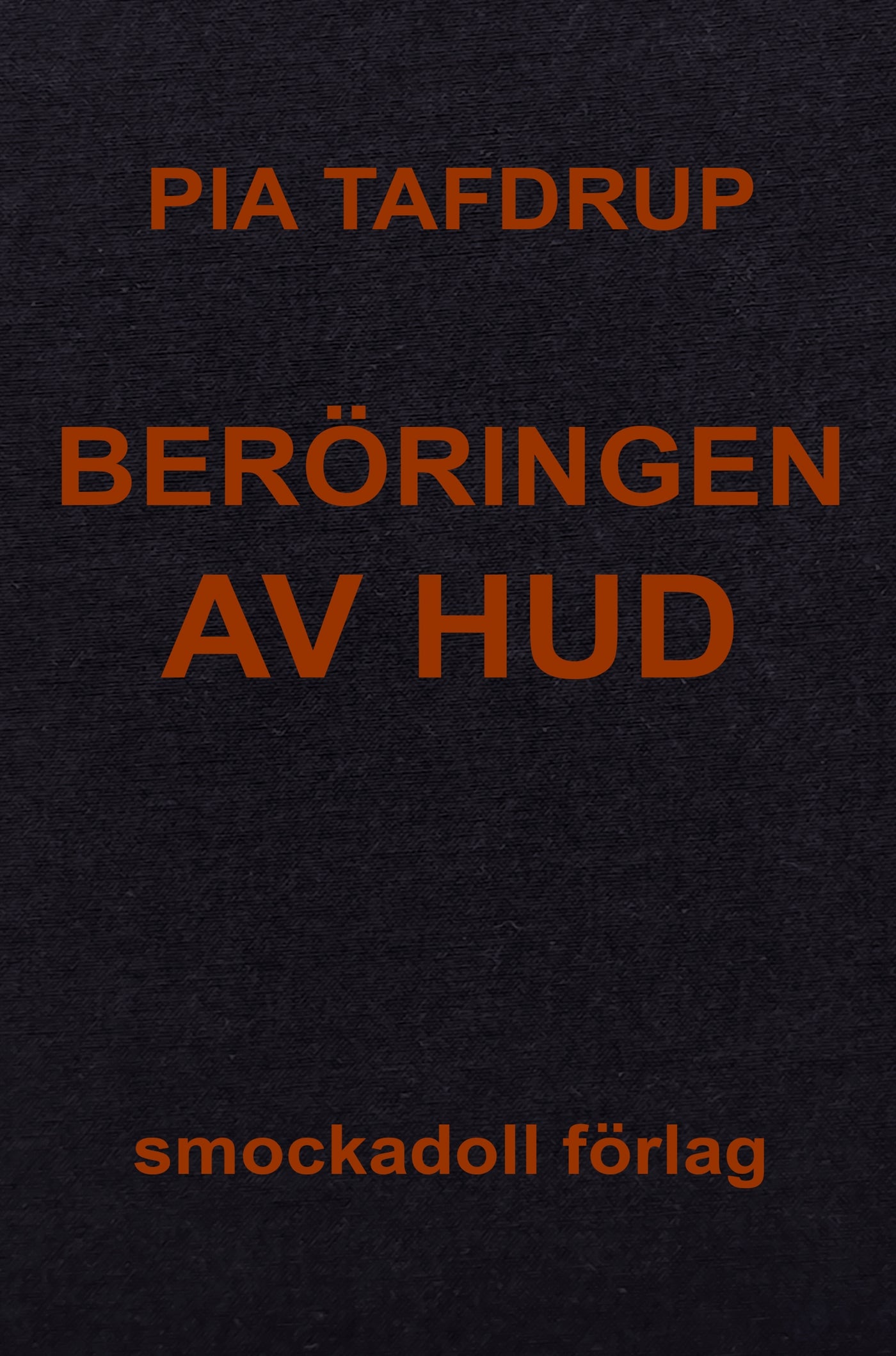 Beröringen av hud – E-bok