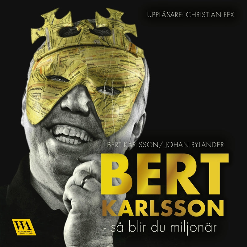 Bert Karlsson - så blir du miljonär – Ljudbok