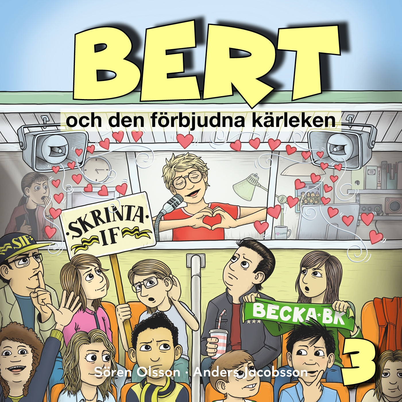 Bert och den förbjudna kärleken, del 3 – Ljudbok