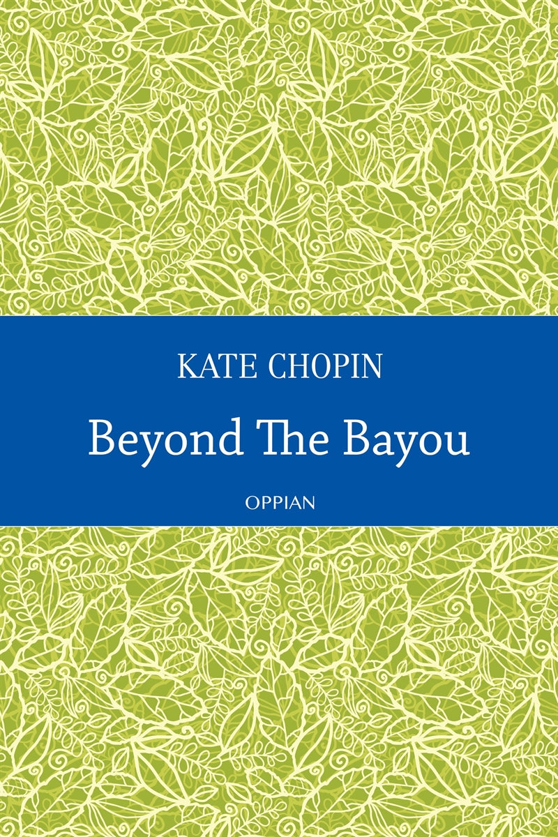 Beyond The Bayou – E-bok