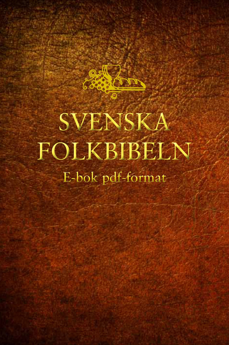 Bibeln (Svenska Folkbibeln 98) – E-bok