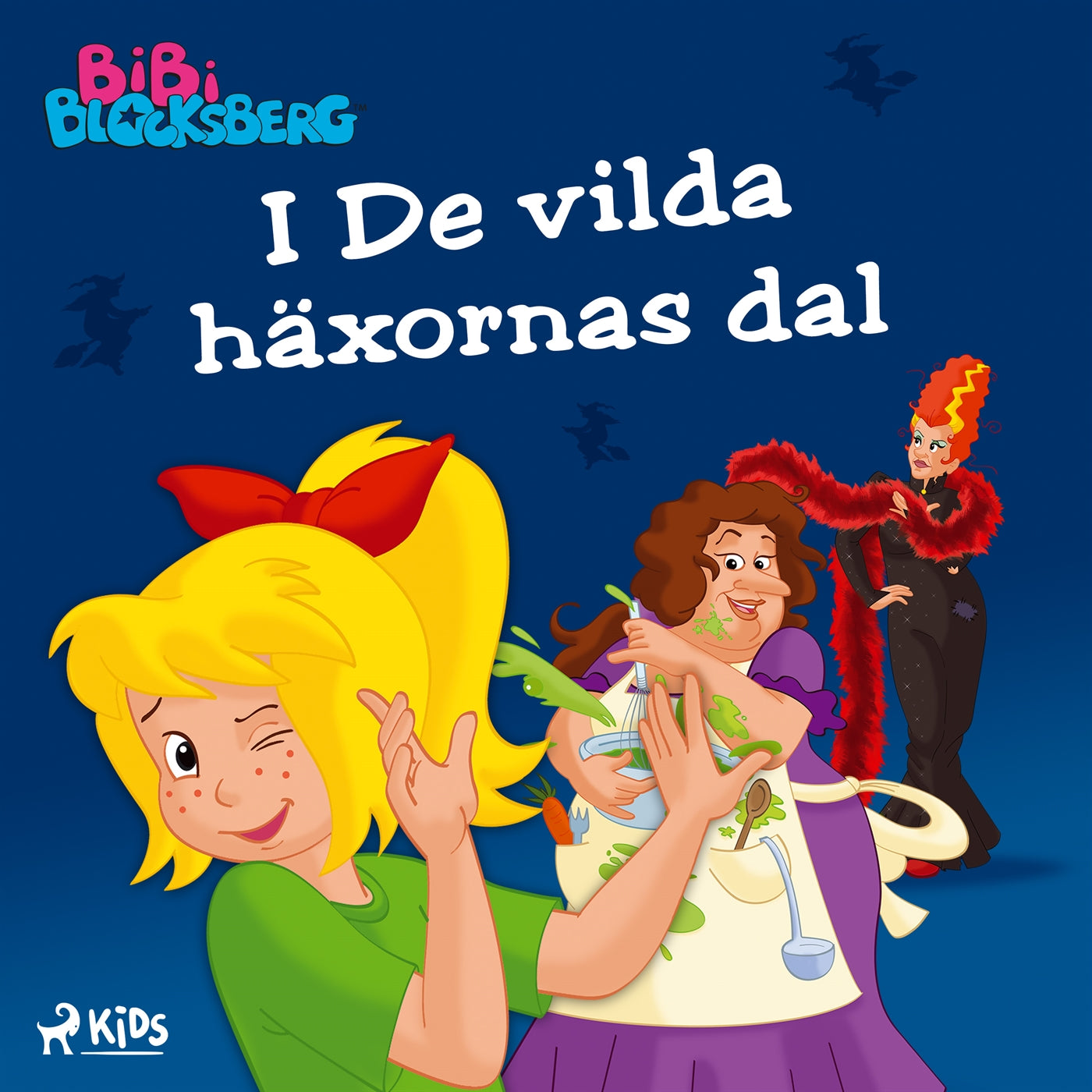 Bibi Blocksberg - I De vilda häxornas dal – Ljudbok