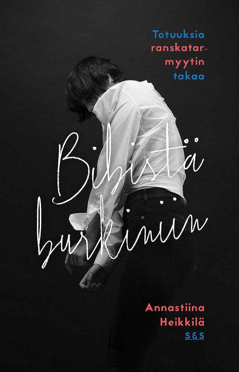 Bibistä burkiniin eli totuuksia ranskatar-myytin takaa – E-bok