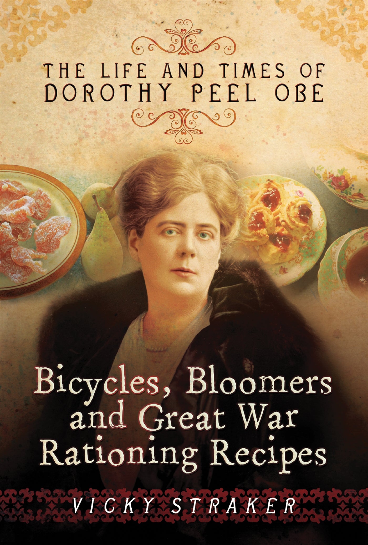 Bicycles, Bloomers and Great War Rationing Recipes – E-bok