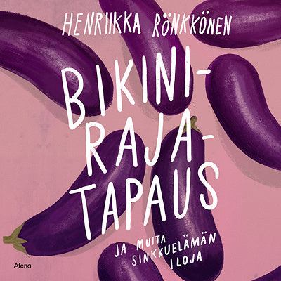 Bikinirajatapaus ja muita sinkkuelämän iloja – Ljudbok