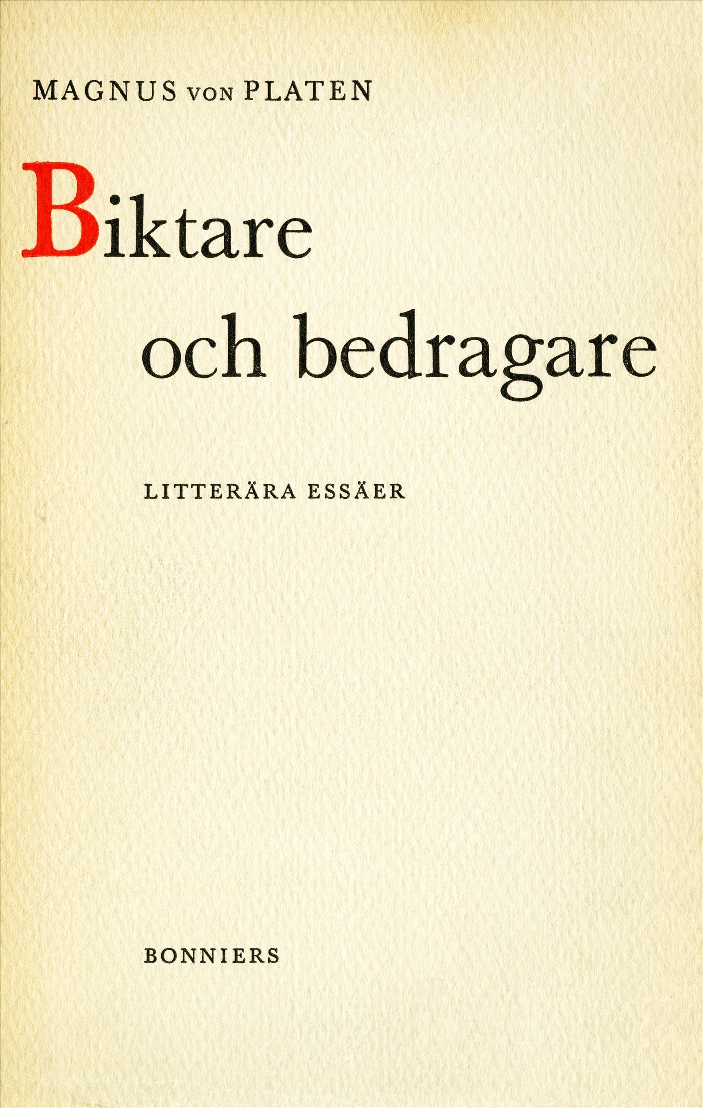 Biktare och bedragare : litterära essäer – E-bok
