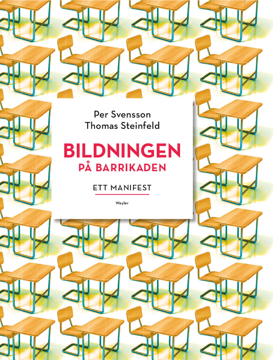 Bildningen på barrikaden : ett manifest – E-bok