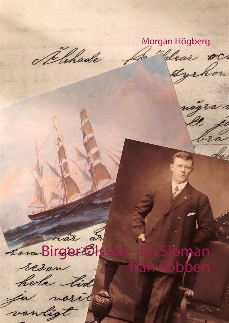 Birger Olsson - En Sjöman från Söbben – E-bok