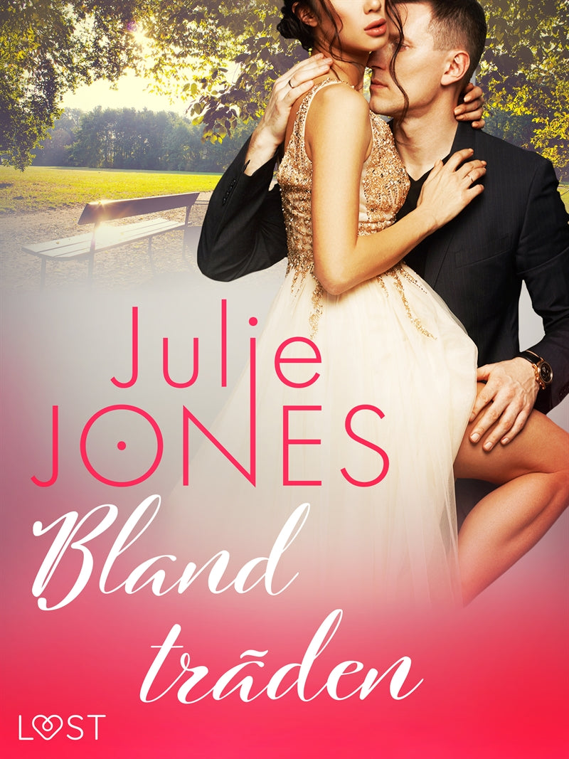 Bland träden - erotisk novell – E-bok