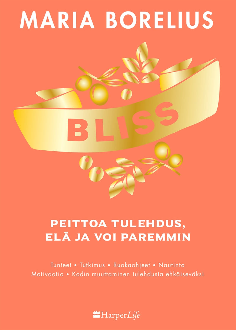 Bliss - peittoa tulehdus, elä ja voi paremmin – E-bok