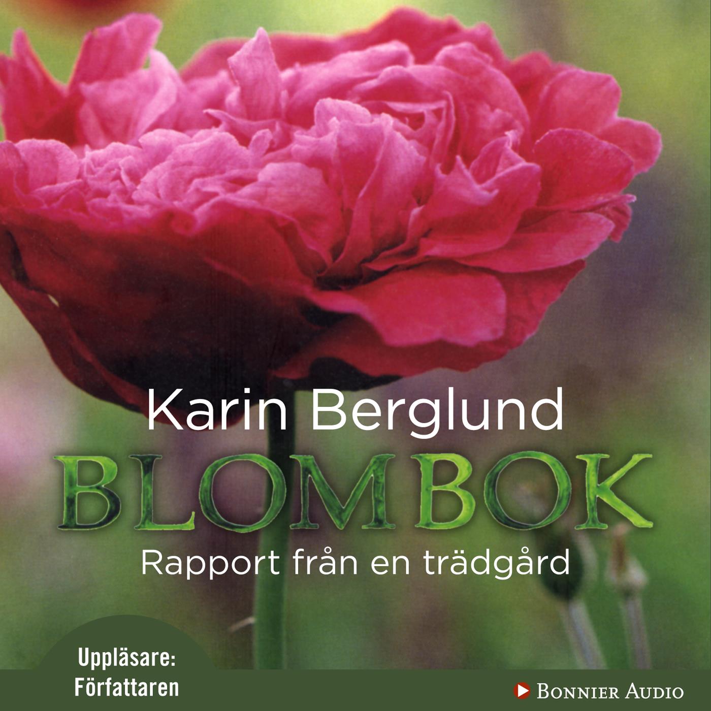 Blombok : Rapport från en trädgård – Ljudbok