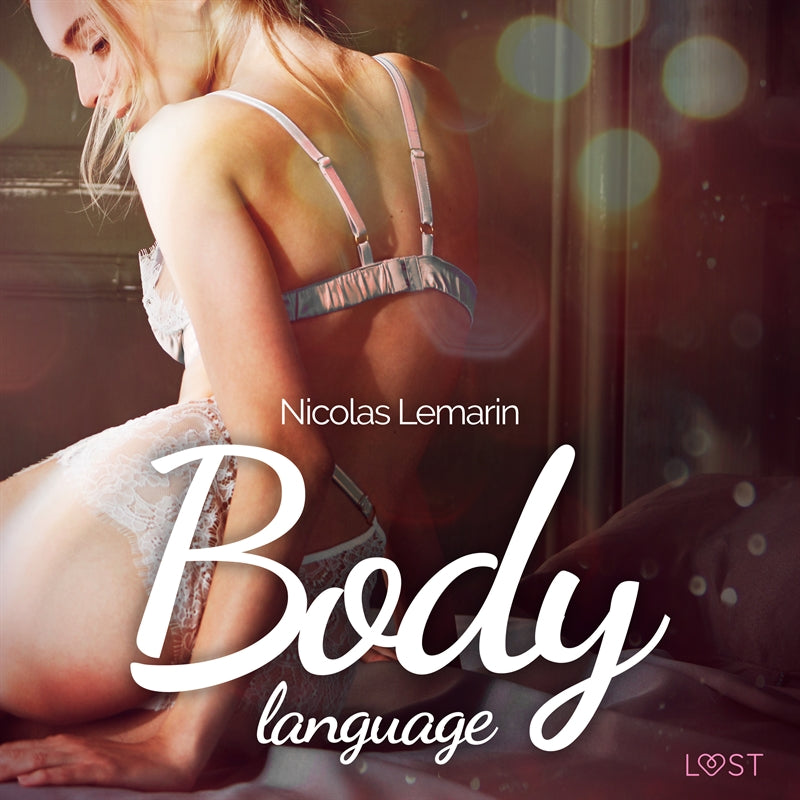 Body language - Erotisk novell – Ljudbok